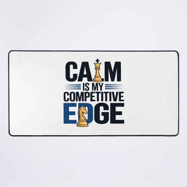 Item preview, Calm Is My Competitive Edge Chess Strategy designed and sold by Aarvya Fashion Club ( A.F.C ).