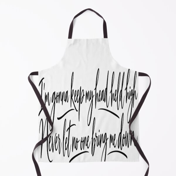 Item preview, I'm gonna keep my head held high Never let no one bring me down designed and sold by Missaday.