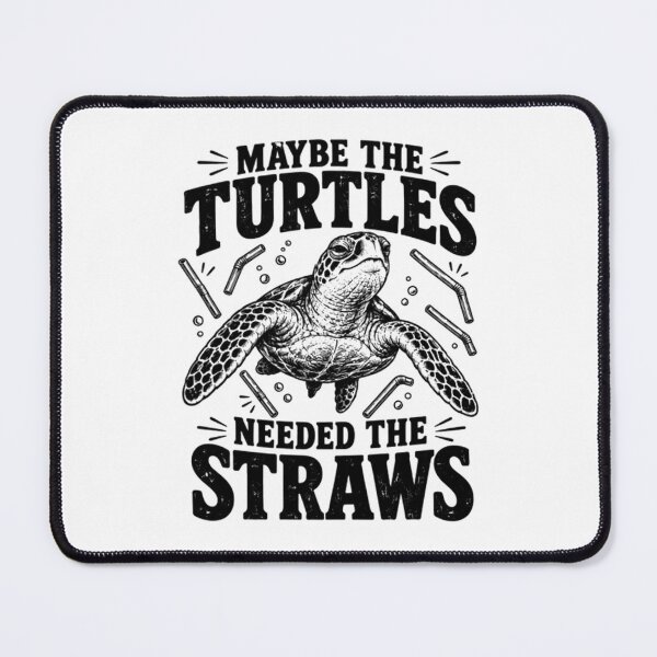 Item preview, Maybe The Turtles Needed The Straws designed and sold by CATTYHOLA.