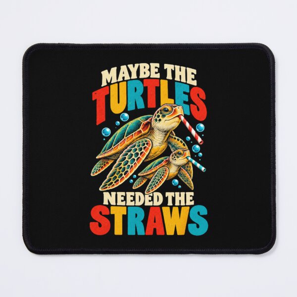 Item preview, Maybe The Turtles Needed The Straws designed and sold by CATTYHOLA.
