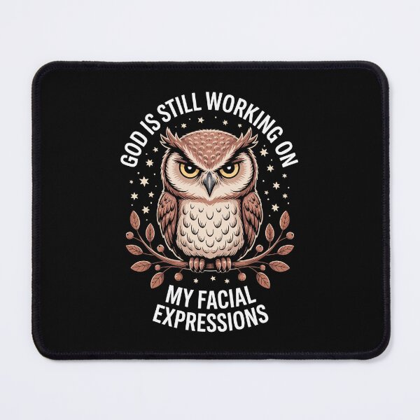 Item preview, GOD IS STILL WORKING ON MY FACIAL EXPRESSIONS designed and sold by jkrphoto.