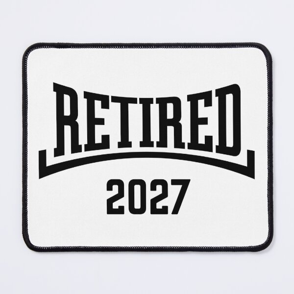 Item preview, Retired 2027 (Retiree / Pensioner / Concave / Black) designed and sold by MrFaulbaum.
