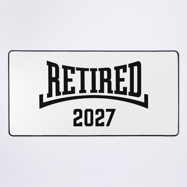 Item preview, Retired 2027 (Retiree / Pensioner / Concave / Black) designed and sold by MrFaulbaum.
