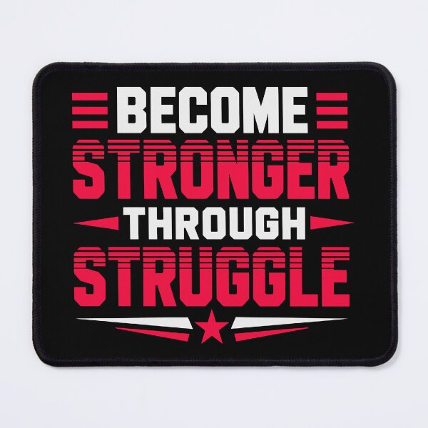 Item preview, Become Stronger Through Struggle Motivational Resilience Typography T-Shirt designed and sold by rejowan-arts.