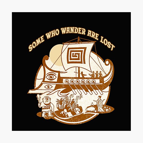 Item preview, Some Who Wander are Lost: Right Odysseus? designed and sold by hickhopshop.