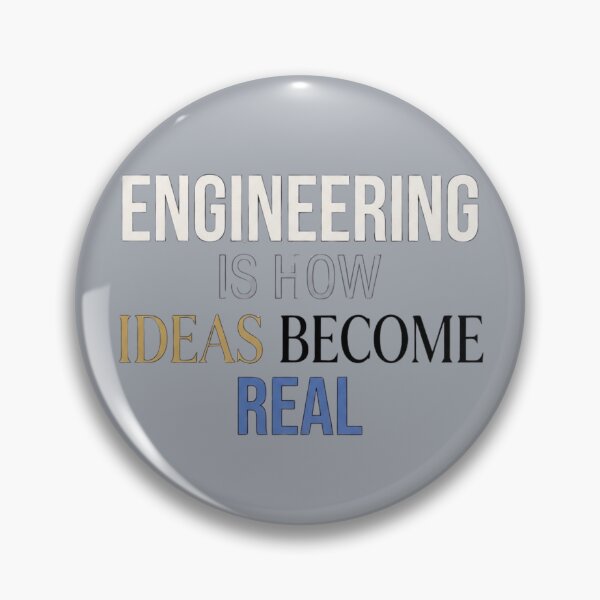 Item preview, Engineering Is How Ideas Become Real Engineer designed and sold by Amr Darwish Graphic designer.