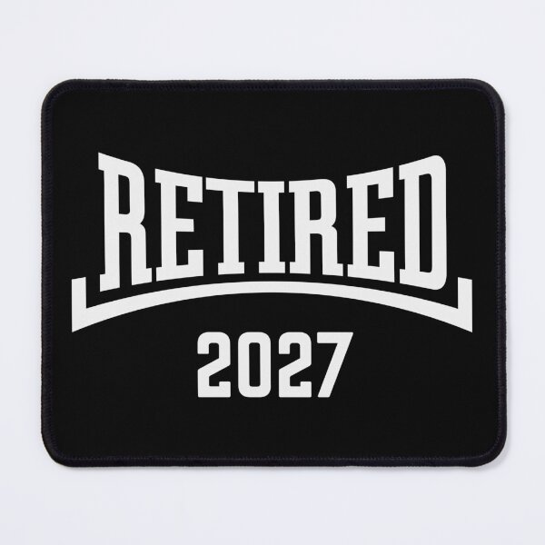 Item preview, Retired 2027 (Retiree / Pensioner / Concave / White) designed and sold by MrFaulbaum.