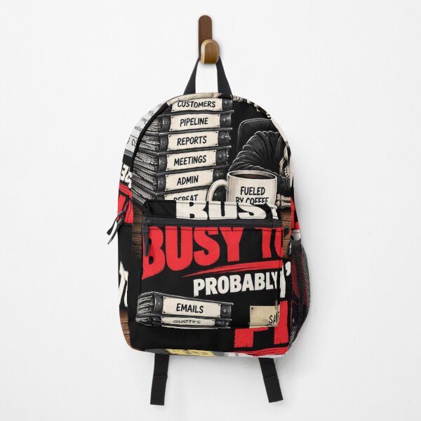 Item preview, Busy Today Busy Tomorrow – Funny Office Work Humor Design designed and sold by KeeganDykes.