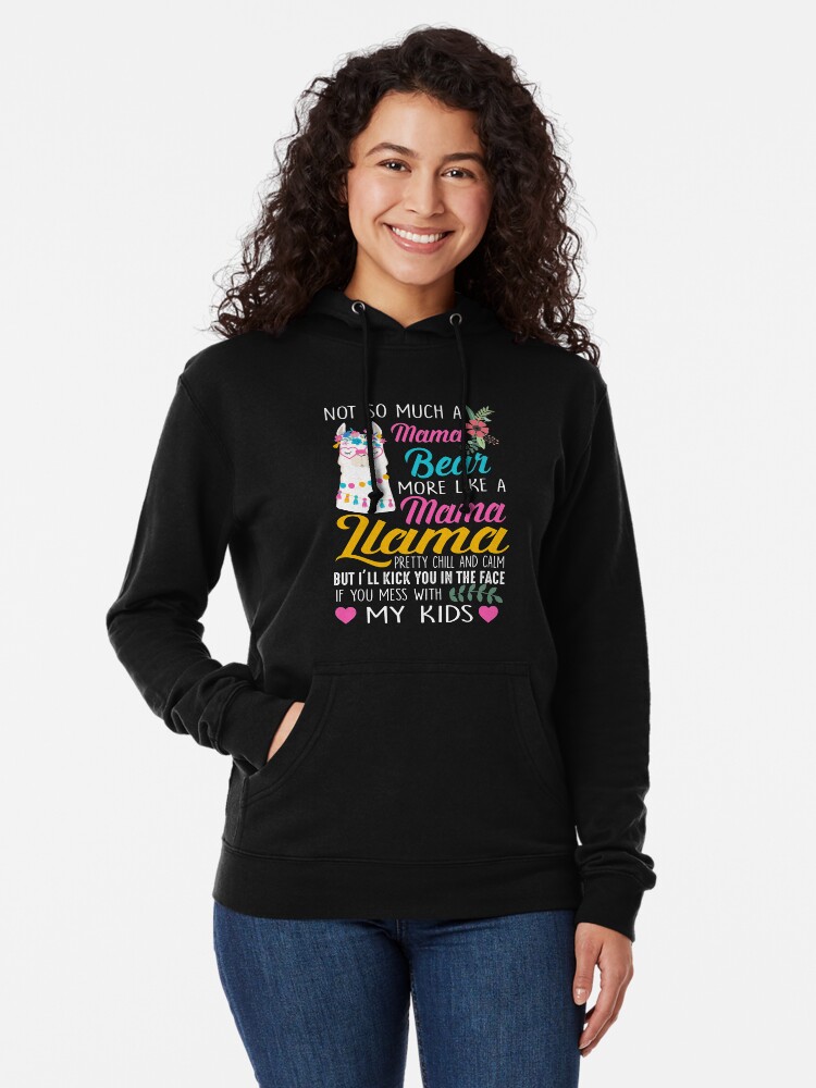 Not So Much A Mama Bear More Like A Mama Llama T Shirt