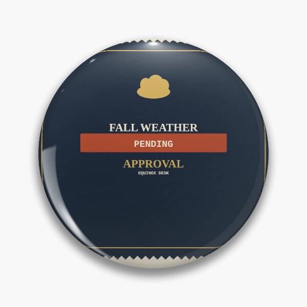 Item preview, Fall Weather Pending Approval designed and sold by PhoenixTShirtz.