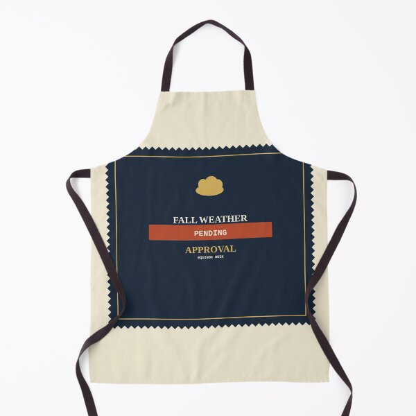 Item preview, Fall Weather Pending Approval designed and sold by PhoenixTShirtz.