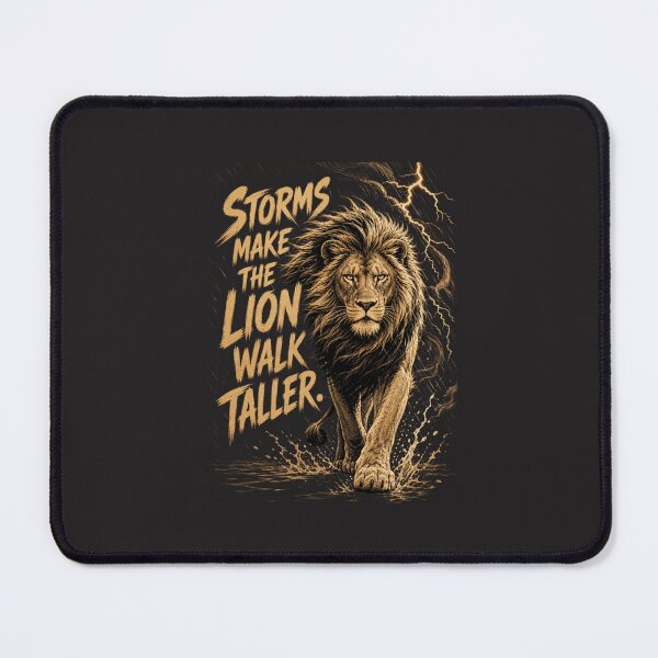 Item preview, Storms Make The Lion Walk Taller - Calm Under Pressure Resilience Quote Art designed and sold by Bennie Singh.