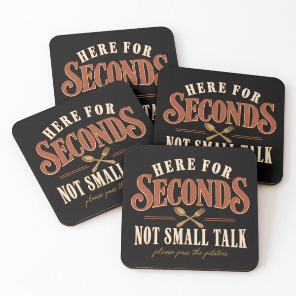 Item preview, Here For Seconds Not Small Talk Thanksgiving Humor designed and sold by PhylonBoxx.