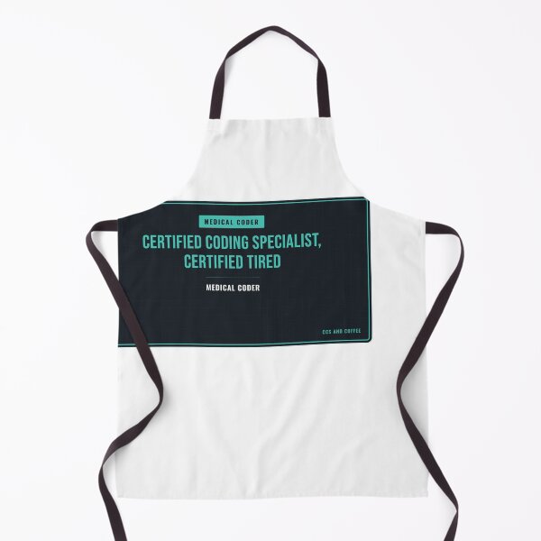Item preview, Certified Coding Specialist, Certified Tired Medical Coder designed and sold by SlowMadeShelf.