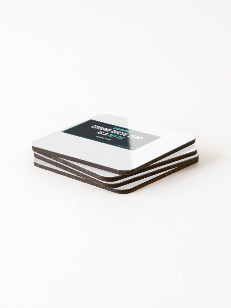 Thumbnail 4 of 5, Coasters (Set of 4), Coding Queue Zero Is A Myth Medical Coder designed and sold by SlowMadeShelf.