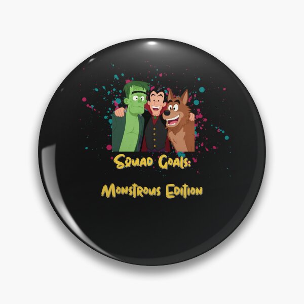 Item preview, Monstrous Squad Goals: Embrace Your Inner Monster!" designed and sold by ShopTwentyFour.