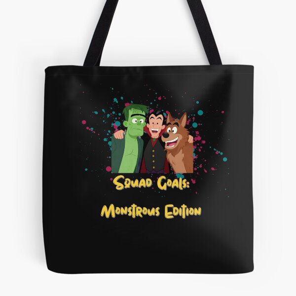 Item preview, Monstrous Squad Goals: Embrace Your Inner Monster!" designed and sold by ShopTwentyFour.