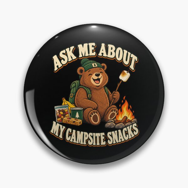 Item preview, Ask Me About My Campsite Snacks Funny Camping Bear designed and sold by Good Mood Foundry.