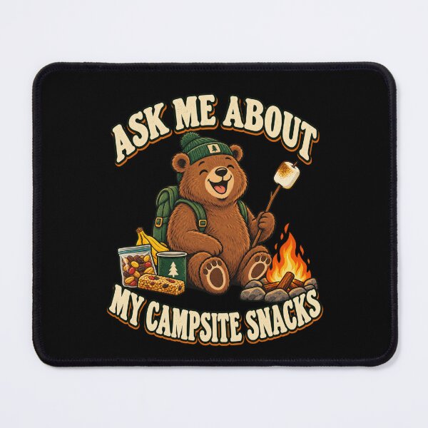 Item preview, Ask Me About My Campsite Snacks Funny Camping Bear designed and sold by Good Mood Foundry.