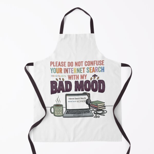 Item preview, Please do not confuse your Internet search with my bad mood. designed and sold by jrzvibe.
