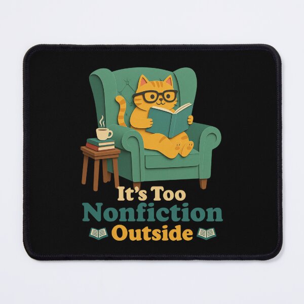 Item preview, It's Too Nonfictiony Outside designed and sold by Positive&FunnyThings.