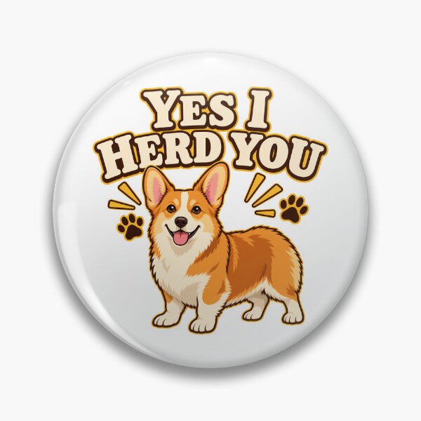 Item preview, Yes I Herd You Funny Corgi Dog Pet Lover Humor Retro  designed and sold by Photo-Sphere101.