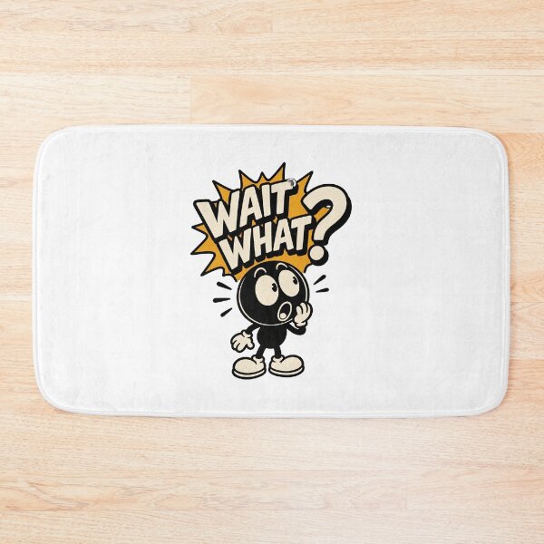 Item preview, Wait What Funny Reaction Expression Design for Humor Lovers designed and sold by BrattyCatty.
