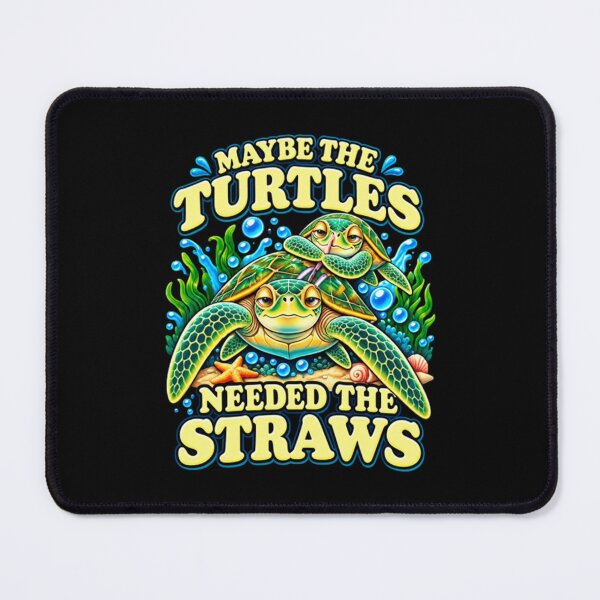 Item preview, Maybe The Turtles Needed The Straws designed and sold by KeveElise.