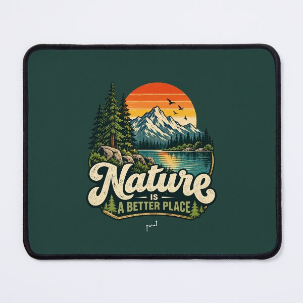 Item preview, Nature Is A Better Place – Retro Mountain Adventure designed and sold by Musamem  Designs.