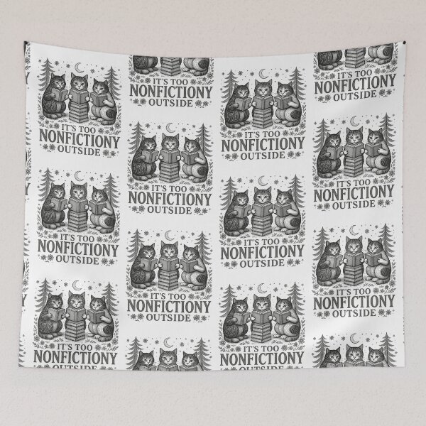 Item preview, It's Too Nonfictiony Outside designed and sold by Positive&FunnyThings.