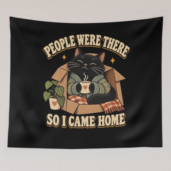 Item preview, People Were There So I Came Home Funny Introvert Cat designed and sold by Good Mood Foundry.