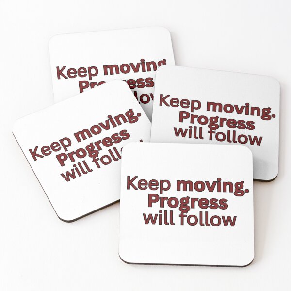Item preview, Keep moving. Progress will follow-motivational quote designed and sold by Omer's store.