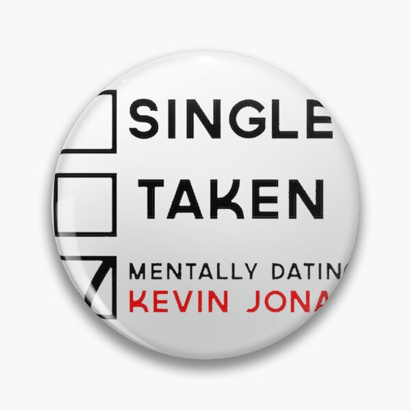 Item preview, Funny Mentally Dating Kevin Jonas Pop Culture Fan Art Design designed and sold by alocin7.