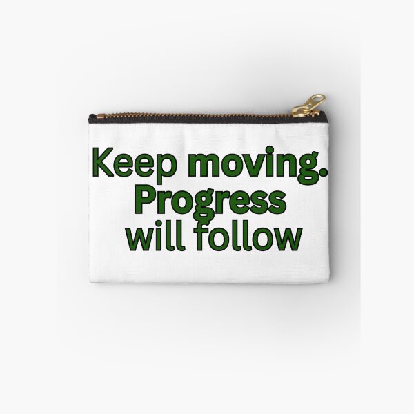 Item preview, Keep moving. Progress will follow-motivational quote designed and sold by Omer's store.