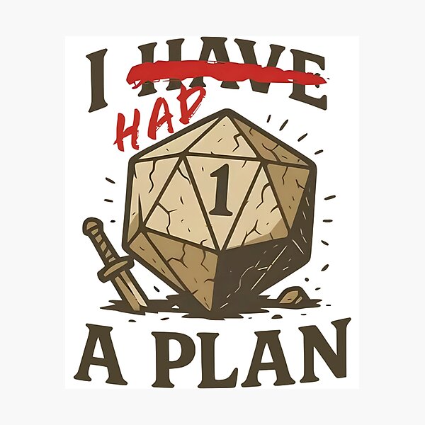 Item preview, Funny Dungeons and Dragons Roleplay, Humorous DnD  designed and sold by AlexanderJonat.