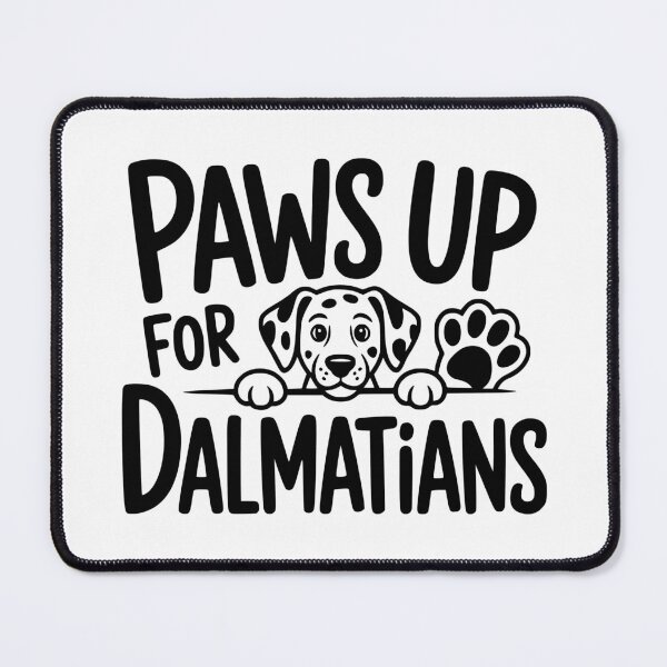 Item preview, Paws Up for Dalmatians designed and sold by theartfulaspie.