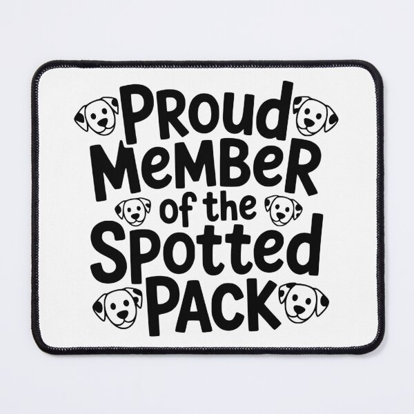 Item preview, Proud Member of the Spotted Pack designed and sold by theartfulaspie.