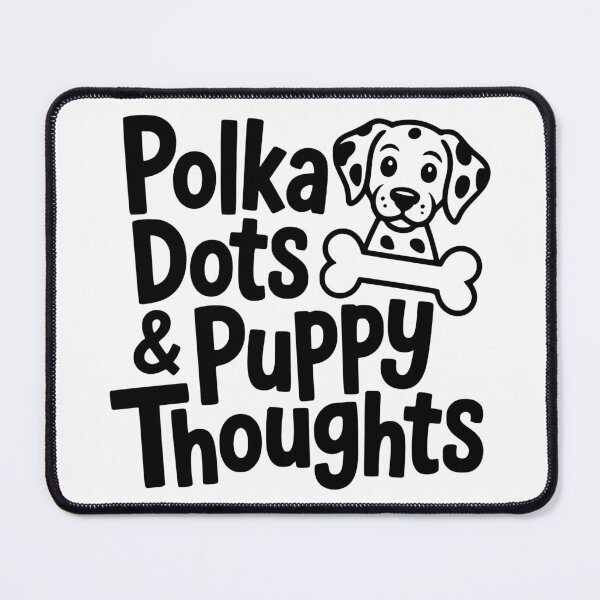 Item preview, Polka Dots & Puppy Thoughts designed and sold by theartfulaspie.