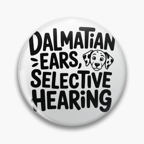 Item preview, Dalmatian Ears, Selective Hearing designed and sold by theartfulaspie.