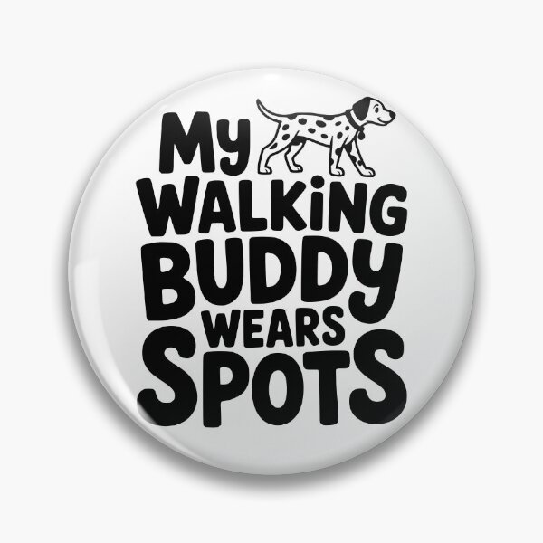 Item preview, My Walking Buddy Wears Spots designed and sold by theartfulaspie.