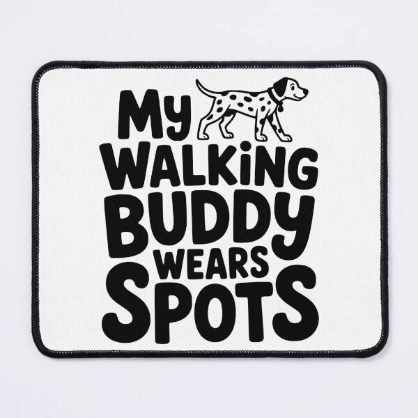Item preview, My Walking Buddy Wears Spots designed and sold by theartfulaspie.