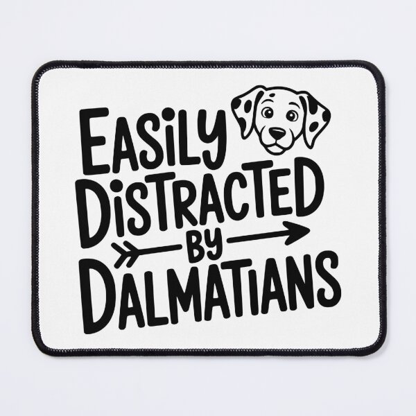 Item preview, Easily Distracted by Dalmatians designed and sold by theartfulaspie.