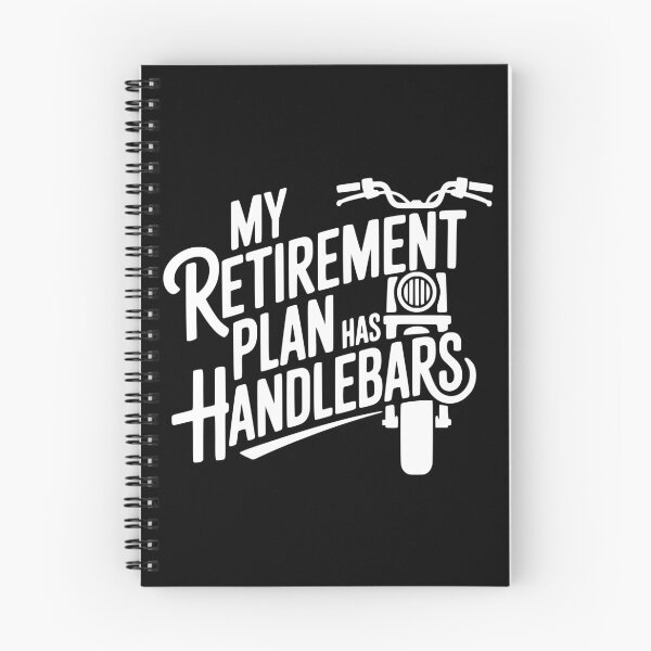 Item preview, My Retirement Plan Has Handlebars designed and sold by theartfulaspie.