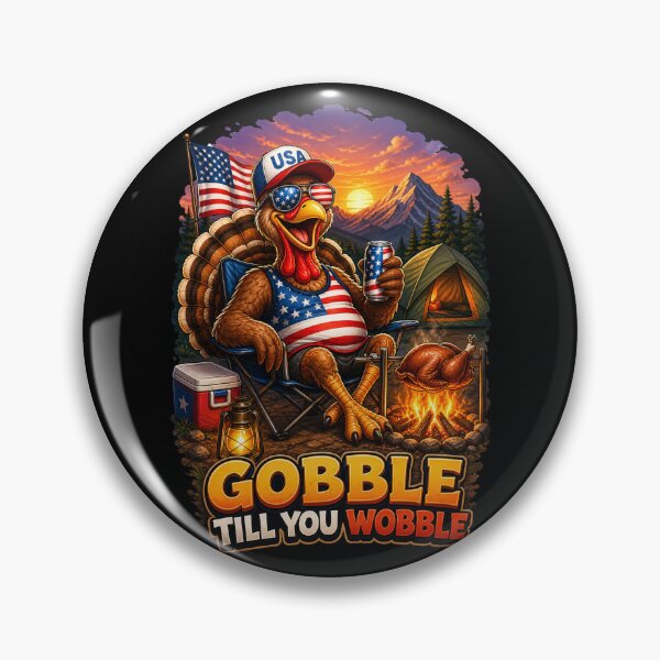 Item preview, Gobble Till You Wobble – Funny Thanksgiving Turkey Camping Design designed and sold by FREENATION2026.