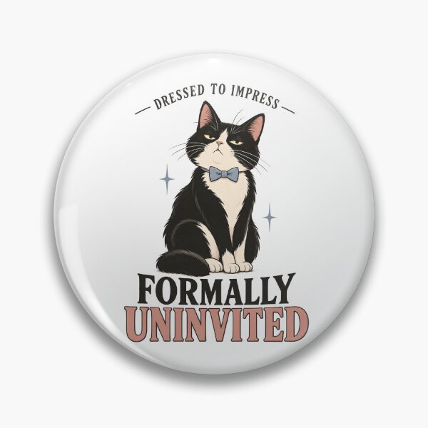 Item preview, Formally Uninvited Funny Tuxedo Cat designed and sold by AhmedAlbb.