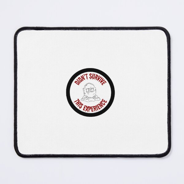 Item preview, Did not survive this experience designed and sold by Adventure Girls Studio.