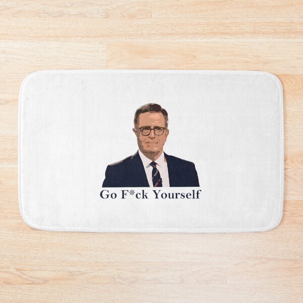 Item preview, Humorous Go Fck Yourself Colbert Design Supporting Stephen Colbert with Bold Statement designed and sold by NSArtist123.