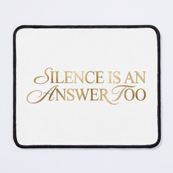 Item preview, Silence Is An Answer Too Philosophical Quote Typography designed and sold by NikmaArt.