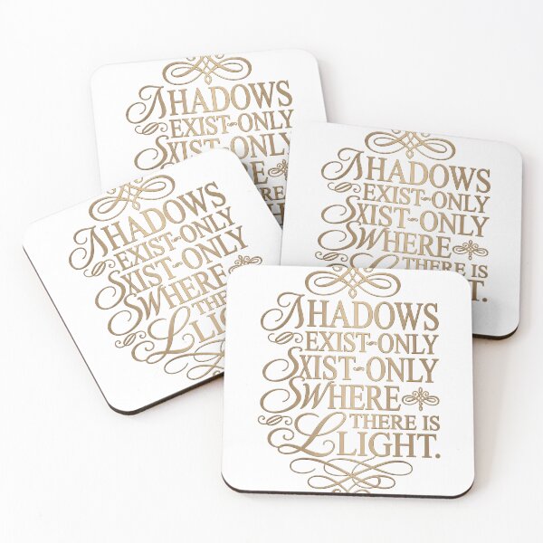 Item preview, Shadows Exist Only Where There Is Light Quote Typography designed and sold by NikmaArt.