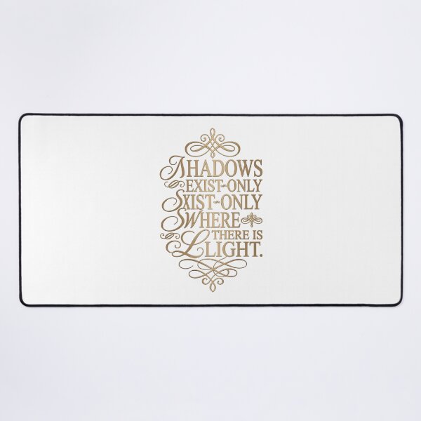 Item preview, Shadows Exist Only Where There Is Light Quote Typography designed and sold by NikmaArt.